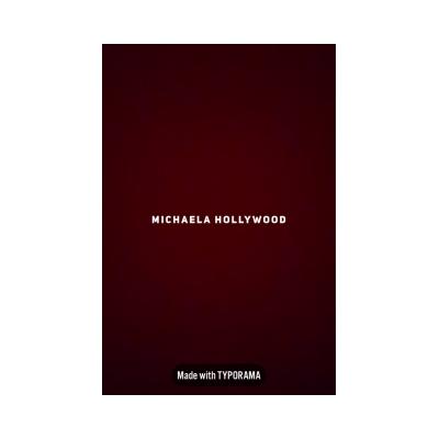 Black image with text Michaela Hollywood