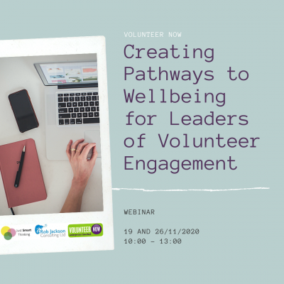 Creating Pathways to Wellbeing for Leaders of Volunteer Engagement