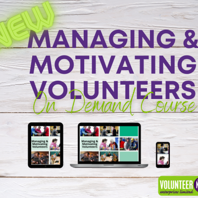 Managing & Motivating Volunteers